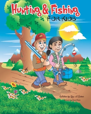 Hunting & Fishing for Kids by Proulx, Denis