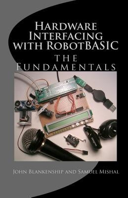 Hardware Interfacing with Robotbasic by Mishal, Samuel