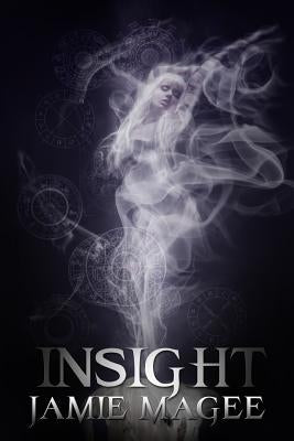 Insight: The Insight Series by Magee, Jamie a.