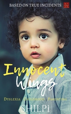 Innocent Wings by Shilpi