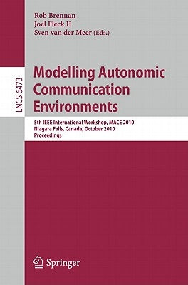 Modelling Autonomic Communication Environments by Brennan, Rob