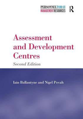 Assessment and Development Centres by Ballantyne, Iain