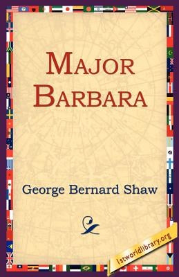 Major Barbara by Shaw, George Bernard
