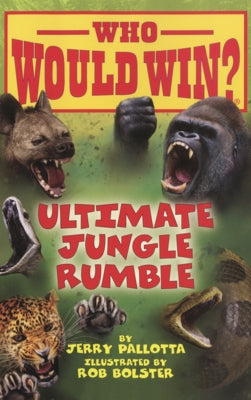 Ultimate Jungle Rumble by Pallotta, Jerry