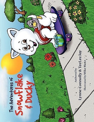 The Adventures of SnowFlake & Ducky by L. J., Connolly