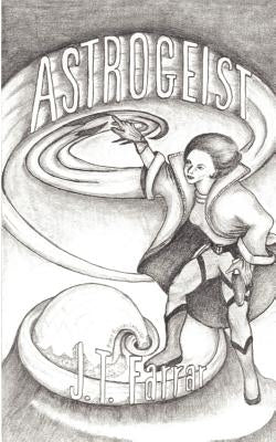 Astrogeist by Farrar, J. T.