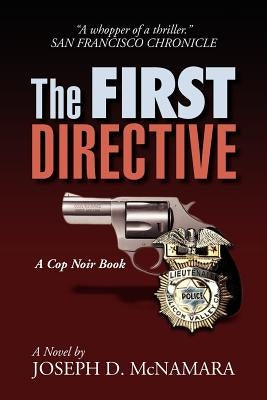 The First Directive by McNamara, Joseph D.