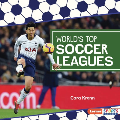 World's Top Soccer Leagues by Krenn, Cara