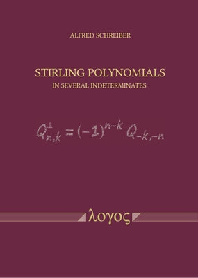Stirling Polynomials in Several Indeterminates by Schreiber, Alfred