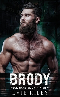 Brody by Riley, Evie