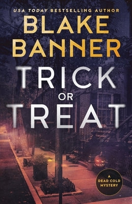 Trick or Treat by Banner, Blake
