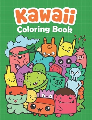 Kawaii Coloring Book: Kawaii Coloring Book For Adults, Fun And Relaxing Kawaii Colouring Pages For All Ages by Bohman, Travis