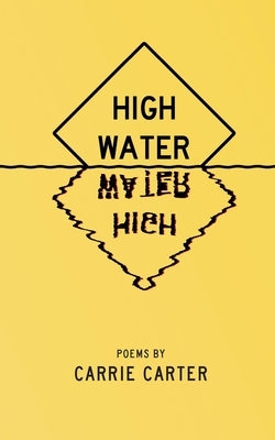 High Water by Carter, Carrie