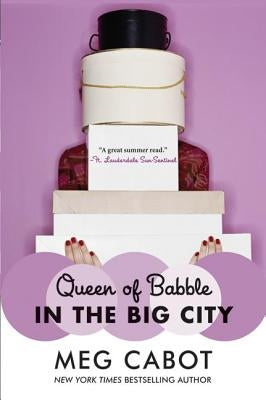 Queen of Babble in the Big City by Cabot, Meg
