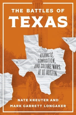 The Battles of Texas by Kreuter, Nate