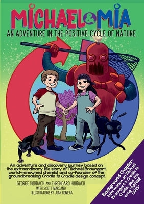 Michael & Mia: An Adventure in the Positive Cycle of Nature by Hohbach, Ehrengard