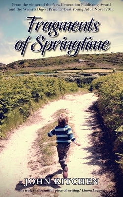 Fragments of Springtime by Kitchen, John