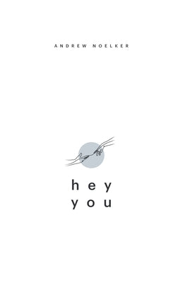 hey you by Noelker, Andrew