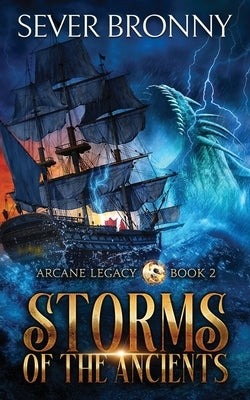Storms of the Ancients by Bronny, Sever
