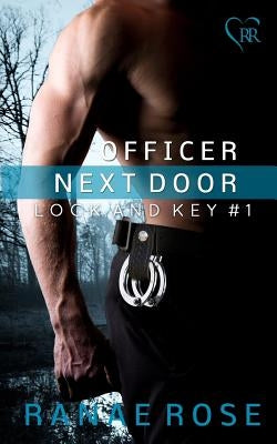 Officer Next Door by Rose, Ranae