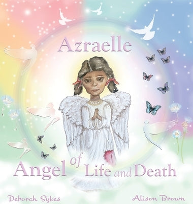 Azraelle Angel of Life and Death by Sykes, Deborah