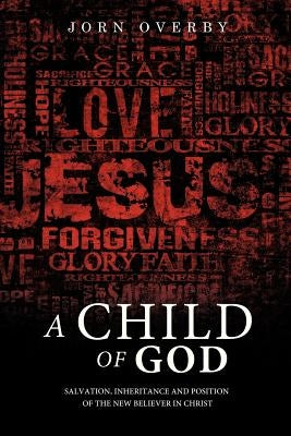 A Child of God by Overby, Jorn