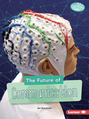 The Future of Communication by Kuromiya, Jun