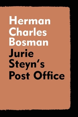 Jurie Steyn's Post Office by Bosman, Herman Charles