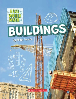 Building (Real World Math) by Towler, Paige