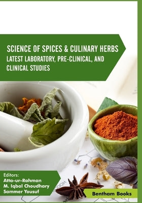 Science of Spices and Culinary Herbs Volume 2 by Choudhary, M. Iqbal