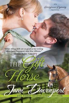 The Gift Horse by Davenport, Jami