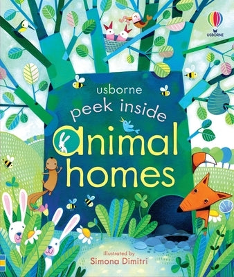 Peek Inside Animal Homes by Milbourne, Anna