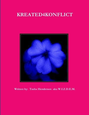 Kreated4konflict by Henderson, Tasha