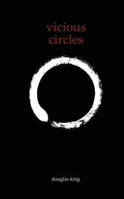 vicious circles by King, Douglas