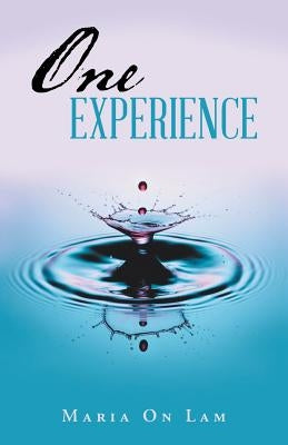 One Experience by Lam, Maria on