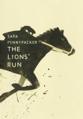 Lions' Run by Pennypacker, Sara