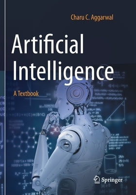 Artificial Intelligence: A Textbook by Aggarwal, Charu C.