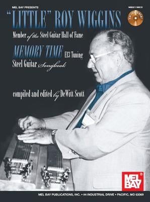 Little Roy Wiggins - Memory Time by DeWitt Scott