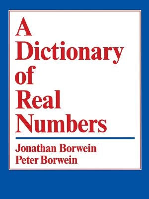 A Dictionary of Real Numbers by Borwein, Jonathan