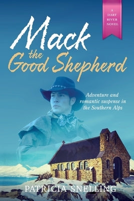 Mack the Good Shepherd by Snelling, Patricia