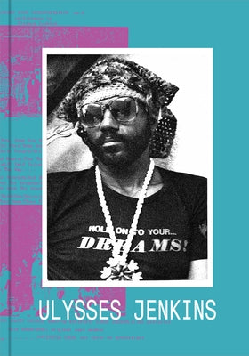 Ulysses Jenkins: Without Your Interpretation by Jenkins, Ulysses
