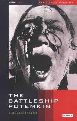 The Battleship Potemkin: The Film Companion by Taylor, Richard