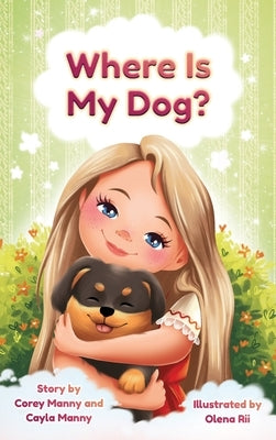 Where is my Dog? by Manny, Corey