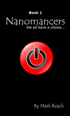 Nanomancer #1 by Reach, Mark