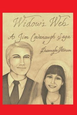 Widow's Web: A Jim Cavanaugh Saga by Petersen, Duannalee