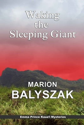Waking the Sleeping Giant by Balyszak, Marion