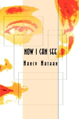 Now I Can See by Nathan, Nancy
