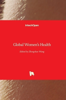 Global Women's Health by Wang, Zhengchao