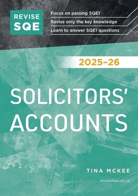 Revise SQE Solicitors' Accounts 2025-26 by McKee, Tina