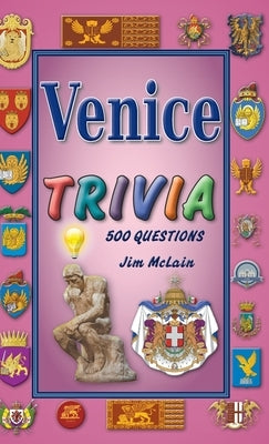 Venice Trivia by McLain, Jim